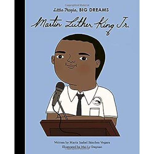 Martin Luther King Jr. (Volume 33) (Little People, BIG DREAMS, 33)