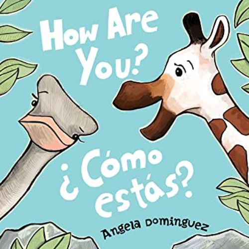How Are You? / ¿Cómo estás? (Spanish bilingual)