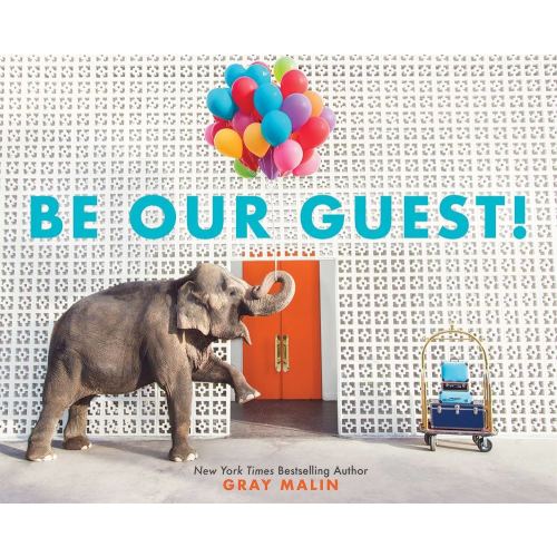 Be Our Guest!: A Picture Book