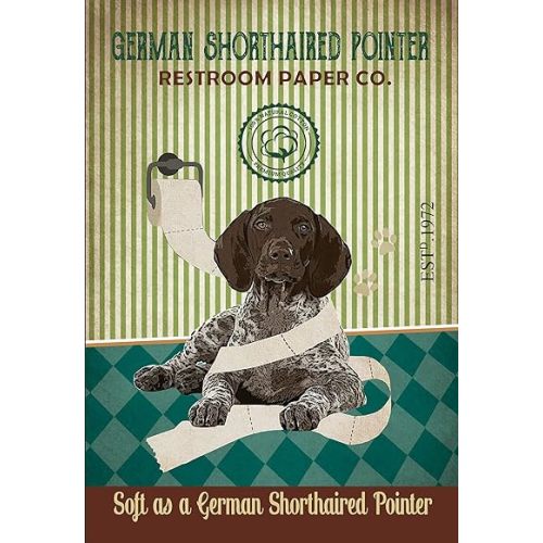 Vintage Tin Sign German Shorthaired Pointer Restroom Paper Co Metal Poster Retro Plaque Wall Decor Gift For Garden Men Cave Garage Classroom Library Living Room School 16x24 Inch