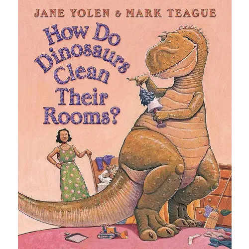 How Do Dinosaurs Clean Their Room?