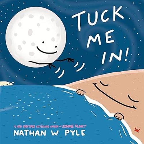 Tuck Me In!: A Science Bedtime Story