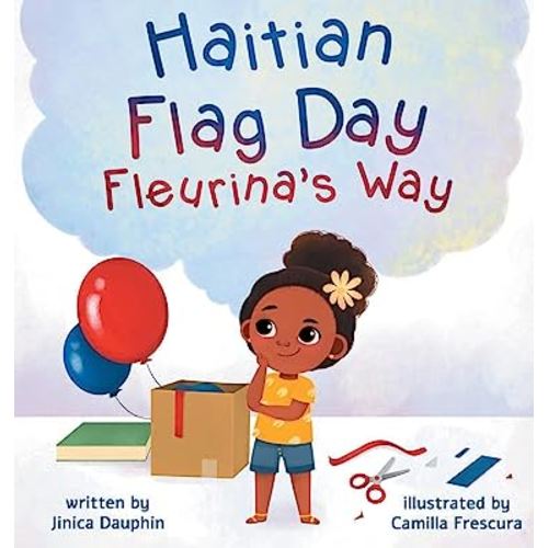 Haitian Flag Day Fleurina's Way