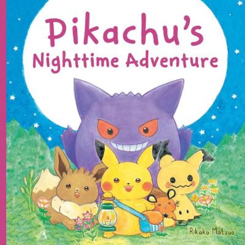 Pikachu's Nighttime Adventure (pokémon Monpoké Picture Book) - By Rikako Matsuo (hardcover)