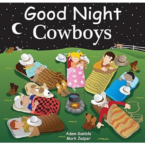 Good Night Cowboys (Good Night Our World)