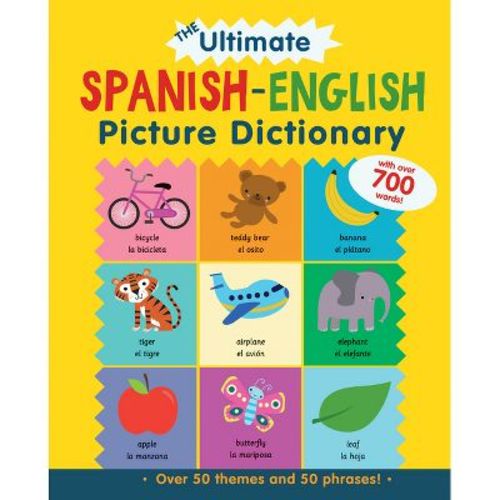The Ultimate Spanish-English Picture Dictionary - by Catherine Bruzzone (Hardcover)