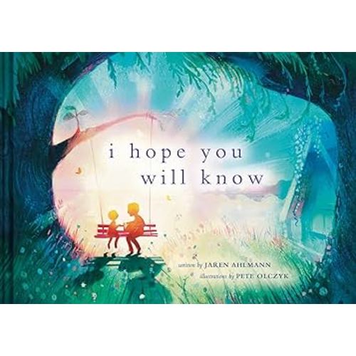 I Hope You Will Know