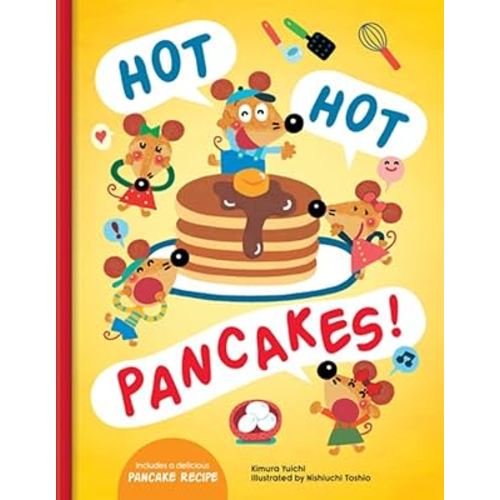 Hot Hot Pancakes!