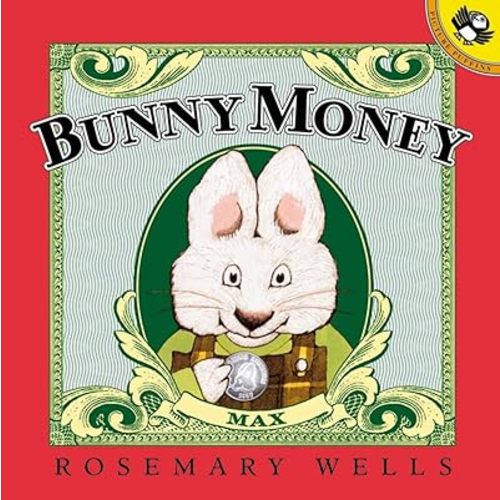 Bunny Money (Max and Ruby) Paperback – Picture Book, November 29, 2000
