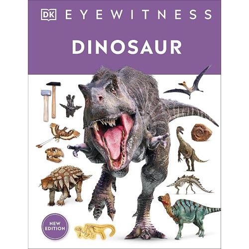 Eyewitness Dinosaur (DK Eyewitness) Hardcover – October 12, 2021