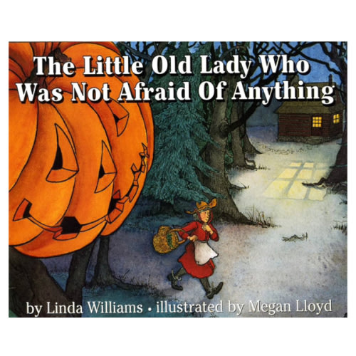 The Little Old Lady Who Was Not Afraid of Anything