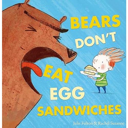Bears Don't Eat Egg Sandwiches