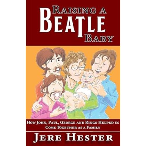 Raising a Beatle Baby