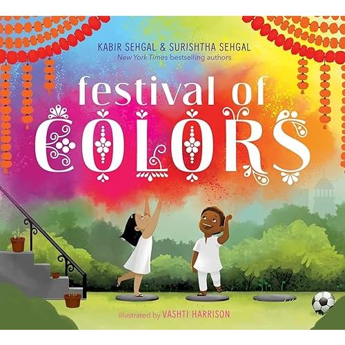 Festival of Colors Hardcover – Picture Book, January 30, 2018
