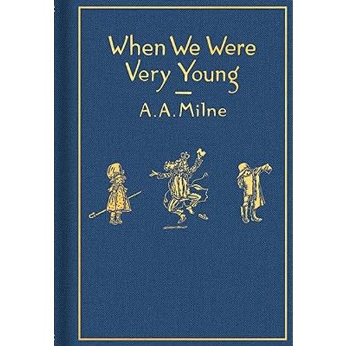 When We Were Very Young: Classic Gift Edition (Winnie-the-Pooh)