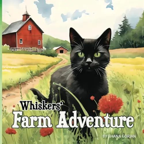 Whiskers' Farm Adventure (A Cat Named Whiskers)