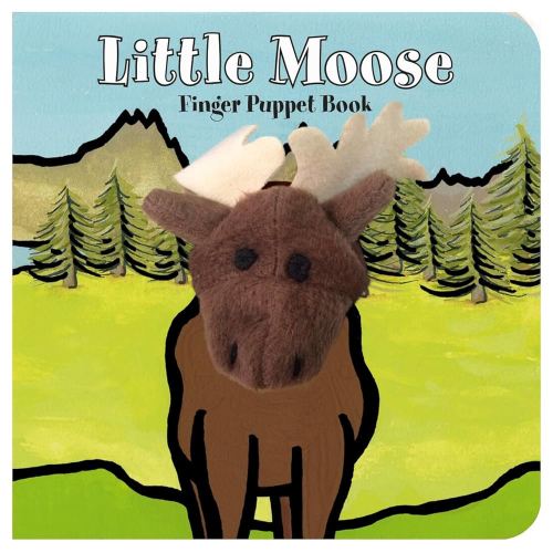 Little Moose: Finger Puppet Book: (Finger Puppet Book for Toddlers and Babies, Baby Books for First Year, Animal Finger Puppets) (Finger Puppet Boardbooks)