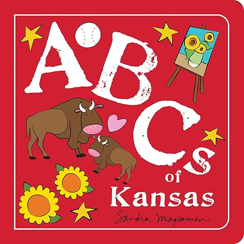 ABCs of Kansas: An Alphabet Book of Love, Family, and Togetherness (ABCs Regional) Board book – January 2, 2024