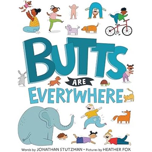 Butts Are Everywhere