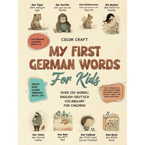 German Words Book For Kids, With 250+ illustrations: English-Deutsch for Young Learners Aged 2-10 (Kids' Language Learning Books)