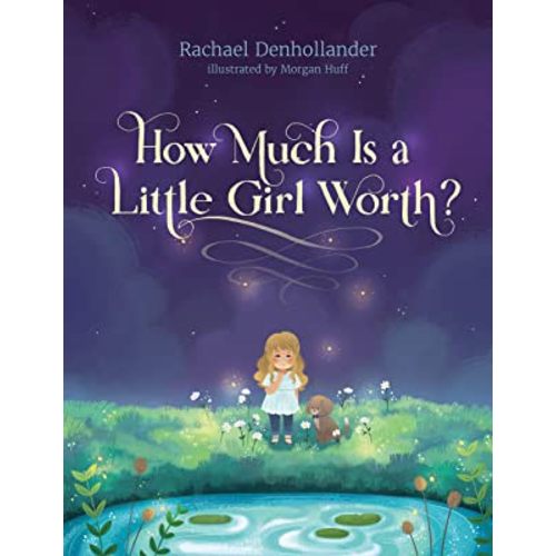 How Much Is a Little Girl Worth?