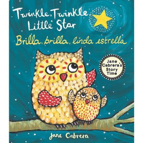 Twinkle, Twinkle Little Star / Brilla, Brilla, Linda Estrella - (jane Cabrera's Story Time) By Jane Cabrera (board Book)