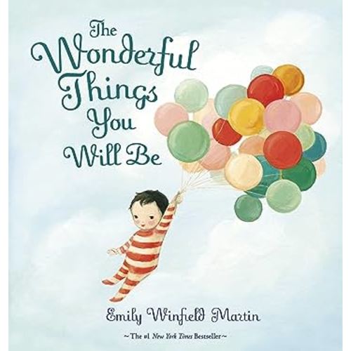 The Wonderful Things You Will Be : Martin, Emily Winfield: Amazon.com.au: Books