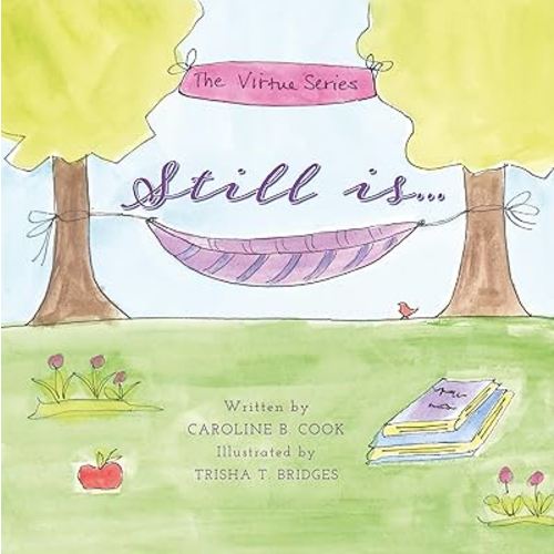 Still Is (The Virtue Series)
