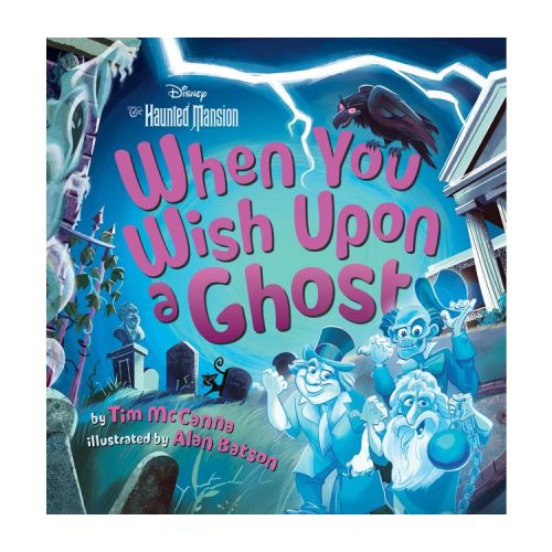 When You Wish Upon a Ghost - by Tim McCanna (Hardcover)