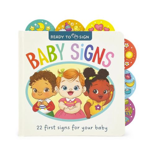 Ready to Sign: Baby Signs - by Ginger Swift (Board Book)