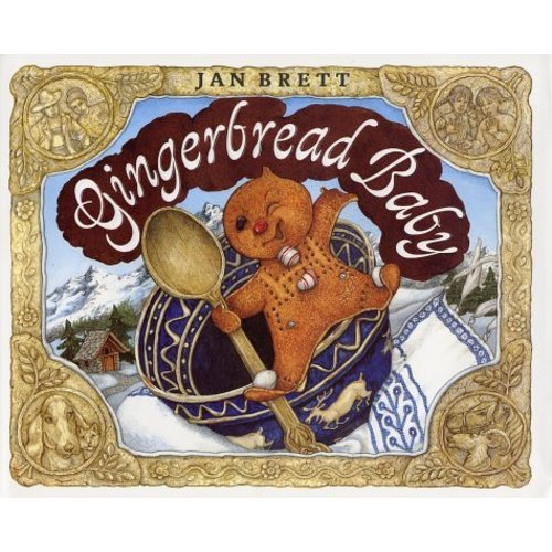 Gingerbread Baby by Jan Brett | Goodreads