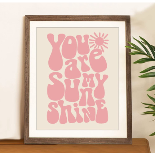 You Are My Sunshine, Girls Room Decor, Kids Room Decor, Nursery Print, Kids Bedroom, Boho Wall Art, Kids Boho Room, Pink, Unframed (8X10 INCH)