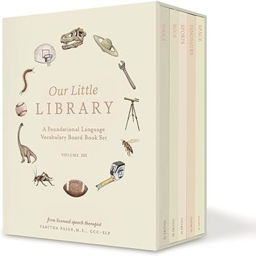Our Little Library Vol. 3: A Foundational Language Vocabulary Board Book Set for Babies, Including Bugs, Dinosaurs, Sports, Space, and Trucks (Our Little Adventures Series) Board book – October 7, 2025