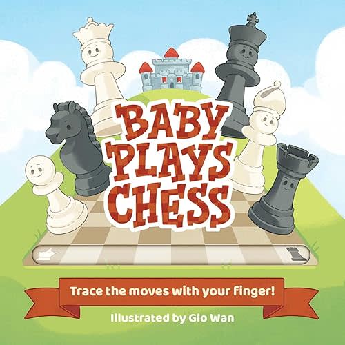 Baby Plays Chess: Trace the Moves with Your Finger Board book – September 13, 2022