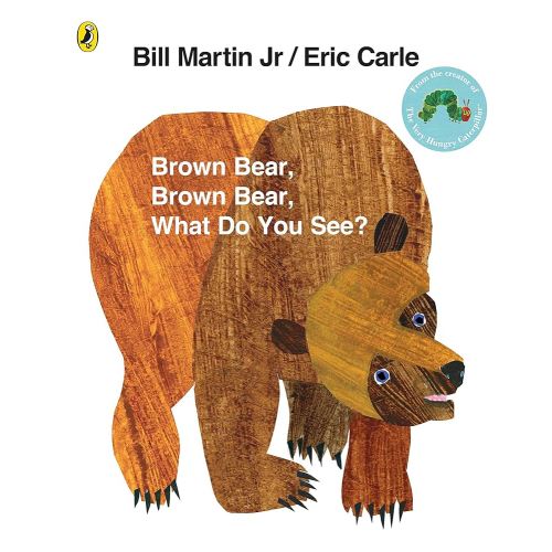 Brown Bear, Brown Bear, What Do You See?. by Bill Martin, JR.