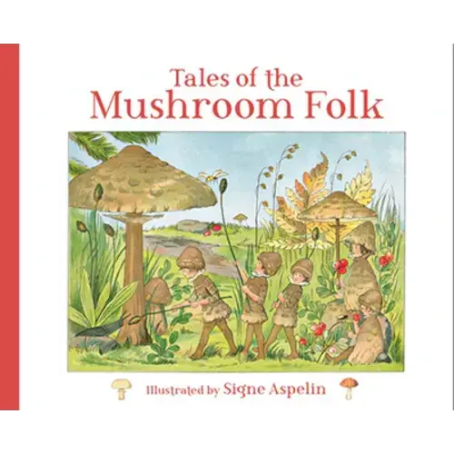 Tales of the Mushroom Folk