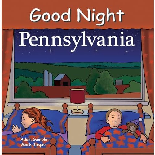 Good Night Pennsylvania (Good Night Our World)