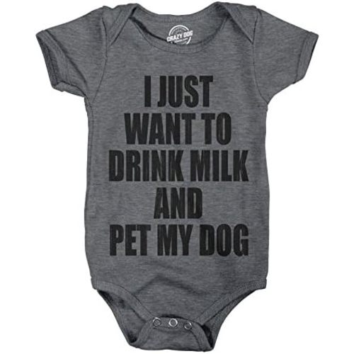 Creeper I Just Want to Drink Milk and Pet My Dog Funny Newborn Baby Shirt Cool