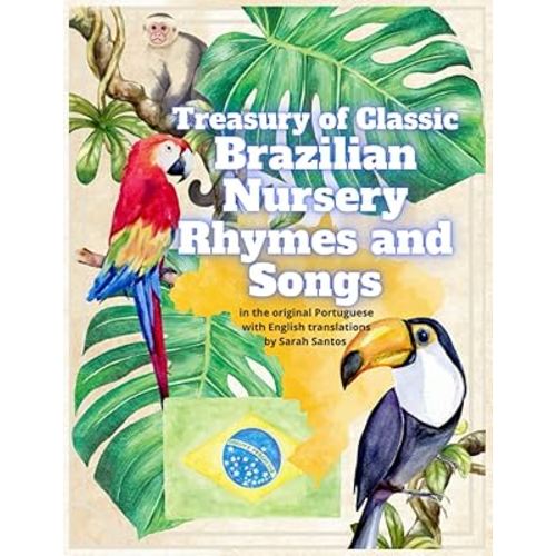 Treasury of Classic Brazilian Nursery Rhymes and Songs