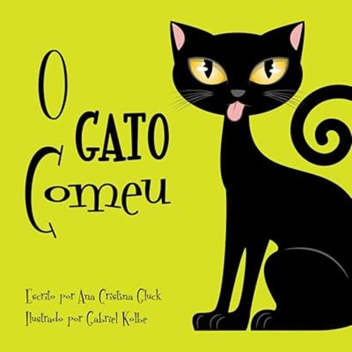 O Gato Comeu (Portuguese Edition)