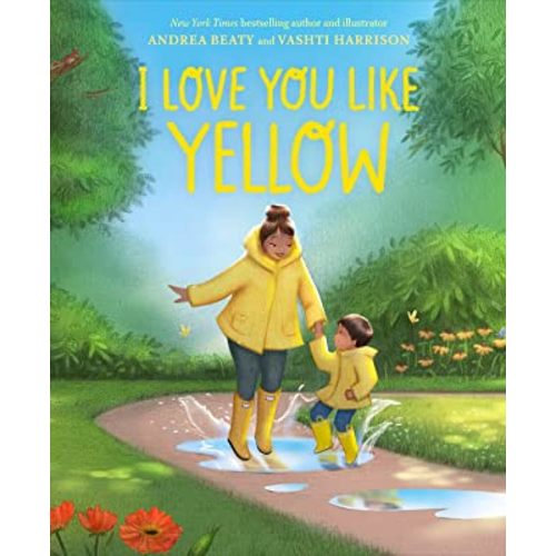 I Love You Like Yellow: A Picture Book