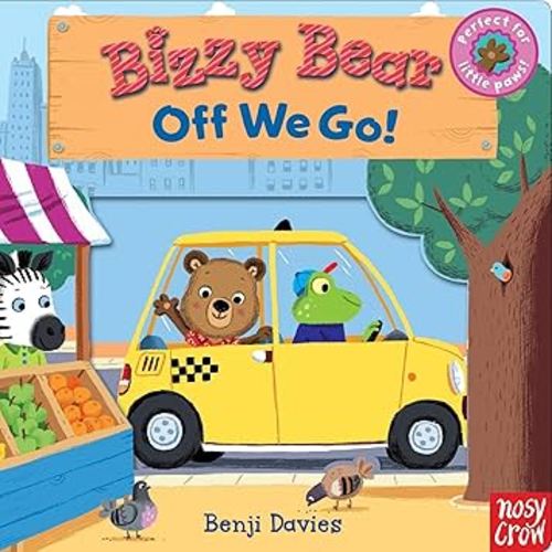 Bizzy Bear: Off We Go!: (Interactive Board Book About a Vacation Adventure for Toddlers - With Sturdy Tabs and Slides to Push and Pull)