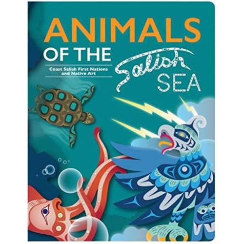 Animals of the Salish Sea Board book – Picture Book