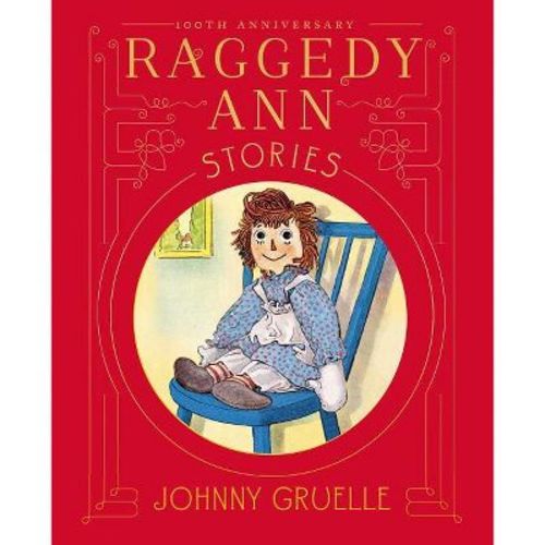 Raggedy Ann Stories - by Johnny Gruelle (Hardcover)