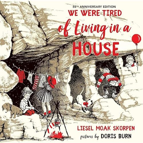 We Were Tired of Living in a House: 55th Anniversary Edition Paperback – January 8, 2024