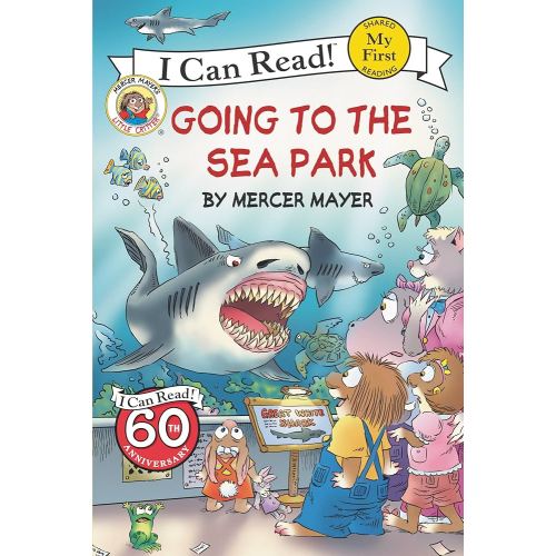 Little Critter: Going to the Sea Park (My First I Can Read)