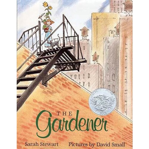 The Gardener: (Caldecott Honor Book) Paperback – Illustrated, May 1, 2007