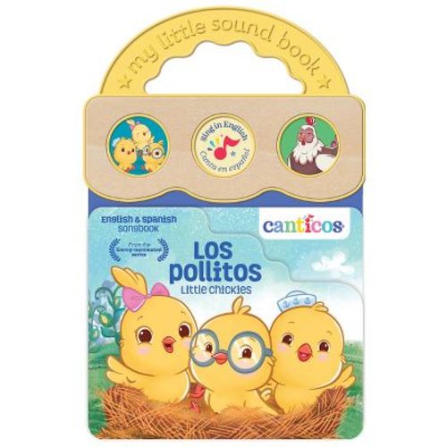Canticos Little Chickies Los Pollitos (bilingual) - By Susie Jaramillo (board Book)