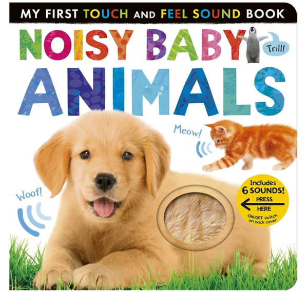 Noisy Baby Animals: Includes 6 Sounds and an On/Off Switch on the Back Cover! (My First)
