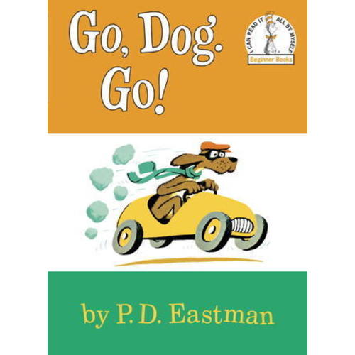 Go, Dog. Go! by P.D. Eastman | Goodreads